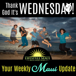 Thank God It's Wednesday | Maui Updates