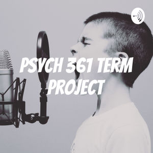 Psych 361 Term Project