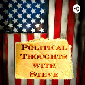 Political Thoughts with Steve🇺🇸