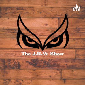 The J.R.W Show