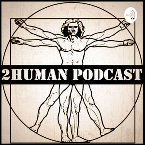 2human Podcast