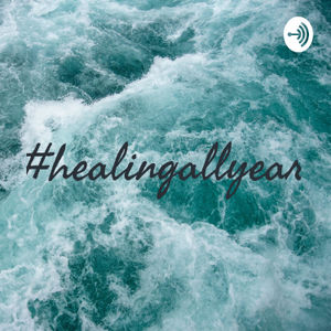 #healingallyear
