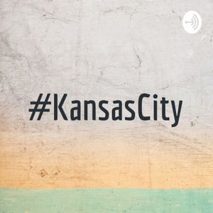 #KansasCity
