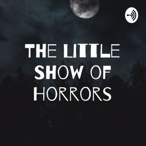 The Little Show of Horrors