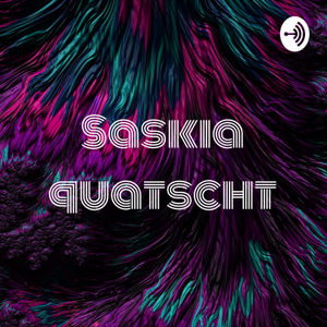 <p>Check out my Podcast - "Saskia quatscht - der Querdenker Podcast"</p>
