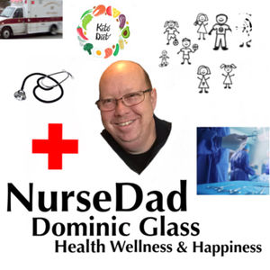 NurseDad on Health, Wellness & Happiness