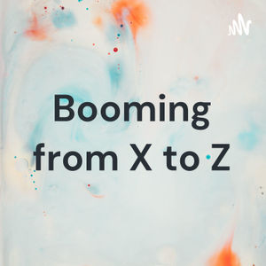Booming from X to Z