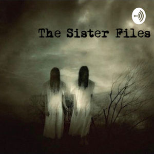 The Sister Files