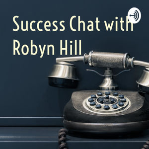 Success Chat with Robyn Hill (Trailer)