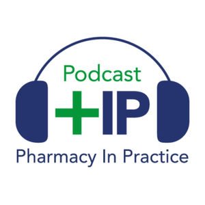Pharmacy In Practice Podcast