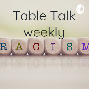 Table Talk weekly