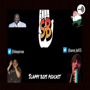 Slappy Boys Podcast