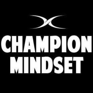 Champion Mind Set Part 1