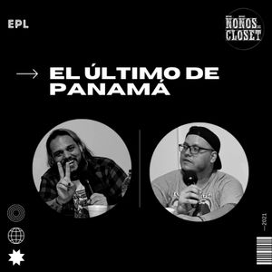 Episodio 50 - El último de Panamá.