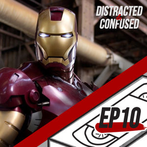 Ranking the MCU movies | Distracted and Confused EP10