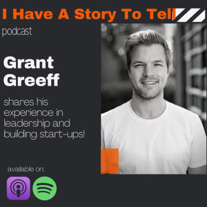 Grant Greeff talks Leadership and building a Start-up
