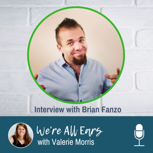 We're All Ears Interview Series with Brian Fanzo
