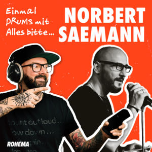 Einmal DRUMS mit Alles bitte... | Norbert Saemann