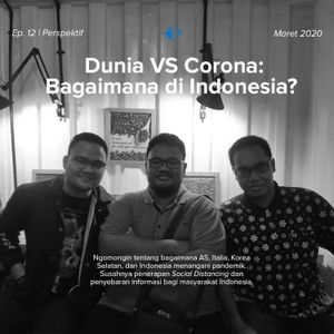 Dunia VS Corona: Bagaimana di Indonesia? 