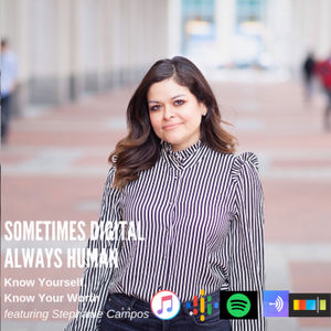 Episode 14: Know Yourself, Know Your Worth featuring Stephanie Campos
