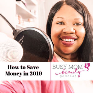 How to Save Money in 2019 - Pt. 1