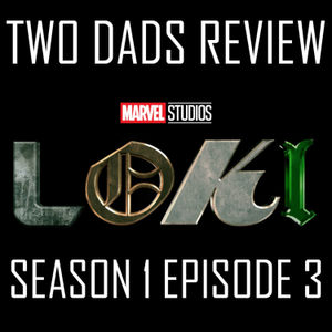 178: Loki - Season 1 Episode 3