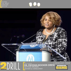 Dr. Froswa Booker-Drew: No, Your Worth