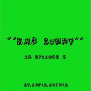 All About the Bad Bunny