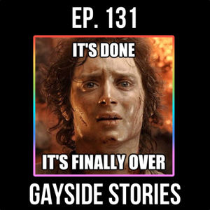 Ep. 131 - It's (FINALLY) Over