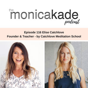 Ep116. Follow the Charm & Act on Impulse with Elise Catchlove