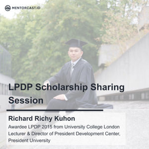 Applying for LPDP Scholarship in 2021 - Sharing from an Awardee