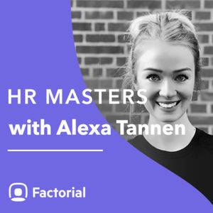 🚀HR Masters #1: People & Change Management with Alexa Tannen