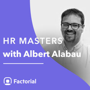 🚀HR Masters #3: Optimizing HR for future hypergrowth with Albert Alabau