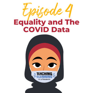 04: Equality and The COVID Data