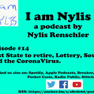 I am Nylis #14 - Best state to retire in, Lottery, South Dakota and the Coronavirus.