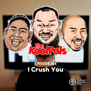 EPISODE 156: I Crush You