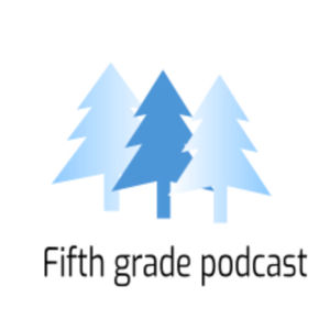 The catlin gabel fifth grade podcast 
