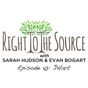 Right To The Source with JHart