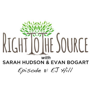 Right To The Source with EJ Hill
