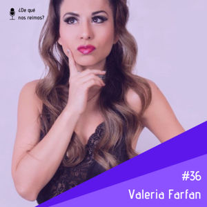 #36 - Valeria Farfan Ale
