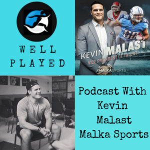 Kevin Malast - Former NFL Player, Current Sports Agent _ Malka Sports