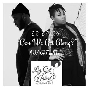 S2.EP.26 - Can We Get Along? w/ Enobull
