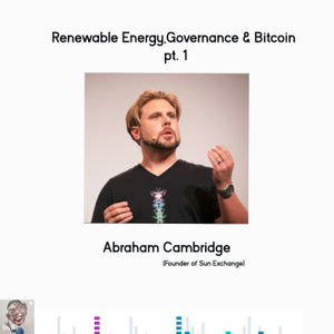 Renewable Energy, Governance & Bitcoin pt.1