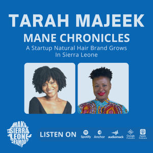 Tarah Majeek’s Startup Natural Hair Brand Grows In Sierra Leone
