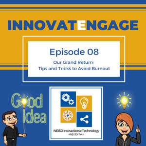 Ep. 08 Our Grand Return: Tips and Tricks to Avoid Burnout