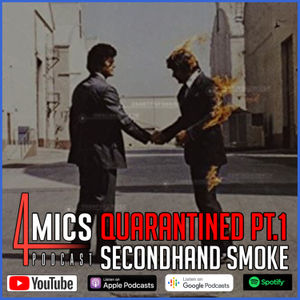 Quarantined Pt 2 Secondhand Smoke