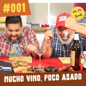 #ConLaBocaLlena | Ep#001 "Mucho vino, poco Asado"