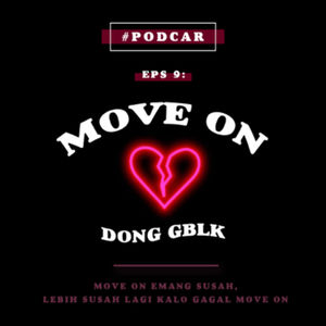 Eps 9: MOVE ON dong gblk