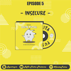 #EPISODE5_INSECURE