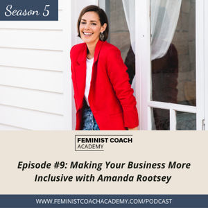 Making Your Business More Inclusive with Amanda Rootsey